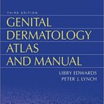 Genital Dermatology Atlas and Manual (3rd Edition) - Epub