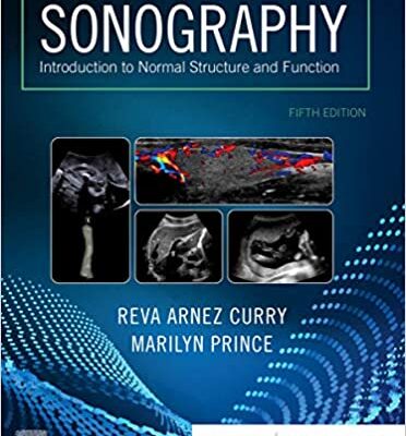 Sonography: Introduction to Normal Structure and Function (5th Edition)