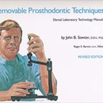Removable Prosthodontic Techniques (Dental Laboratory Technology Manuals)