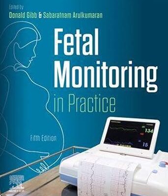 خرید و دانلود کتاب Fetal Monitoring in Practice (5th Edition)