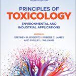 خرید و دانلود کتاب Principles of Toxicology: Environmental and Industrial Applications (4th Edition)