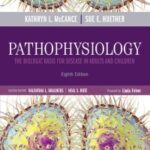Study Guide for Pathophysiology: The Biological Basis for Disease in Adults and Children (8th Edition)