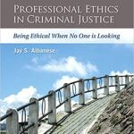 خرید و دانلود کتاب Professional Ethics in Criminal Justice: Being Ethical When No One is Looking