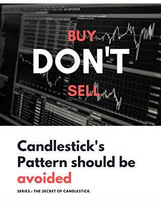 خرید و دانلود کتاب Candlestick's Pattern should be avoided: If you know this secret,you always win in this war