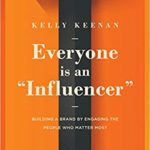 خرید و دانلود کتاب Everyone Is An "Influencer": Building A Brand By Engaging The People Who Matter Most