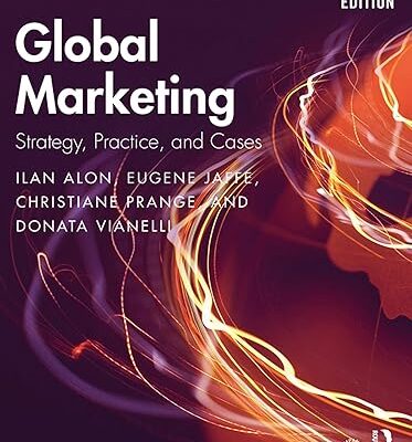 خرید و دانلود کتاب Global Marketing: Strategy, Practice, and Cases (3rd Edition)