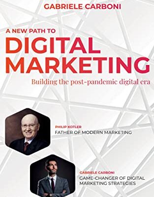 خرید و دانلود کتاب A New Path to Digital Marketing : Building the post-pandemic digital era