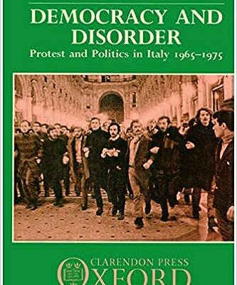 خرید و دانلود کتاب Democracy and Disorder: Protest and Politics in Italy, 1965-1975