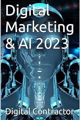 خرید و دانلود کتاب Digital Marketing & AI 2023