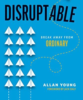 خرید و دانلود کتاب Disruptable: Break Away From Ordinary