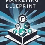 خرید و دانلود کتاب Franchise Marketing Blueprint: Establishing A Strong Brand Presence