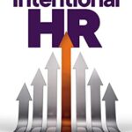 خرید و  دانلود کتاب Intentional HR: A Revolution in Strategic Thinking