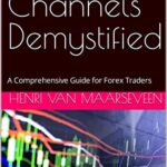 خرید و دانلود کتاب Keltner Channels Demystified: A Comprehensive Guide for Forex Traders