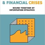 خرید و دانلود کتاب Macroeconomics and Financial Crises: Bound Together by Information Dynamics