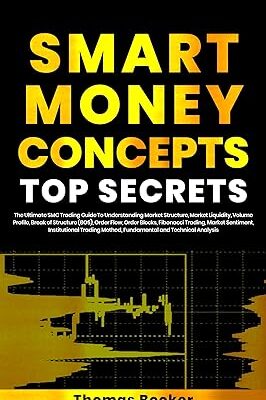 خرید و دانلود کتاب Smart Money Concept Top Secrets: The Ultimate SMC Trading Guide To Understanding Market