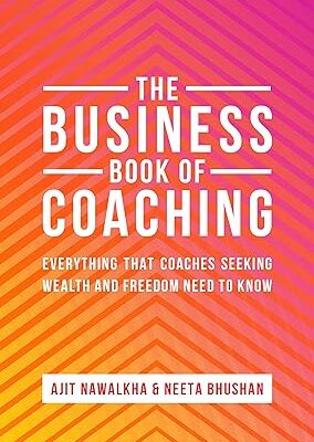 خرید و دانلود کتاب The Business Book Of Coaching: Your Ultimate Guide to a 7-Figure Coaching Business
