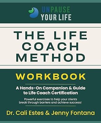 خرید و دانلود کتاب The Life Coach Method Workbook: A Hands-On Companion and Guide to Life Coach Certification