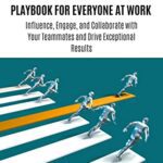 خرید و دانلود کتاب The People Management Playbook for Everyone at Work: How to Manage People at Work