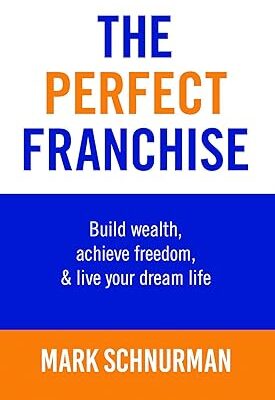 خرید و دانلود کتاب The Perfect Franchise BY Schnurman