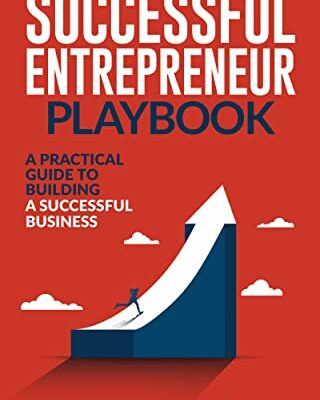 خرید و دانلود کتاب The Successful Entrepreneur Playbook: How to Build a Successful Business