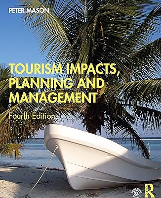 خرید و دانلود کتاب Tourism Impacts, Planning and Management (4th Edition)