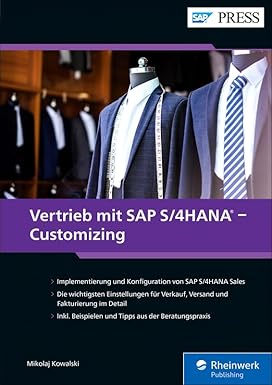 خرید و دانلود کتاب Vertrieb mit SAP S/4HANA – Customizing: Maßgeschneiderte Betriebslösungen einrichten und verwalten: SD zuverlässig implementieren