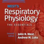 خرید و دانلود کتاب West's Respiratory Physiology (Lippincott Connect) 11th Edition