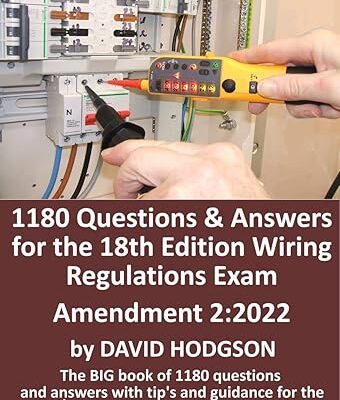 خرید و دانلود نسخه کامل کتاب 1180 Questions and Answers for the 18th Edition Wiring Regulations Exam: The BIG Book of 1180 questions and answers, with tips and guidance for the 18th Edition Wiring Regulations Exam – + Pdf