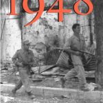خرید و دانلود نسخه کامل کتاب 1948: A History of the First Arab-Israeli War –  PDF