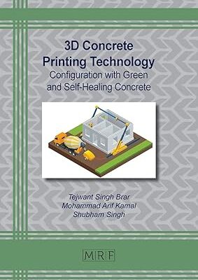 خرید و دانلود نسخه کامل کتاب 3D Concrete Printing Technology: Configuration with Green and Self-Healing Concrete: 133 – Pdf