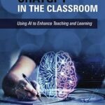 خرید و دانلود نسخه کامل کتاب 80 Ways to Use ChatGPT in the Classroom: Using AI to Enhance Teaching and Learning –  +  Pdf