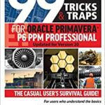 خرید و دانلود نسخه کامل کتاب 99 Tricks and Traps for Oracle Primavera P6 PPM Professional: Updated for Version 20 –  +  Pdf