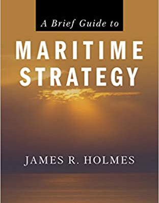 خرید و دانلود نسخه کامل کتاب A Brief Guide to Maritime Strategy –  +  PDF