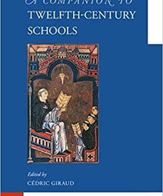 خرید و دانلود نسخه کامل کتاب A Companion to Twelfth-Century Schools (Brill’s Companions to the Christian Tradition) [2019] –  PDF