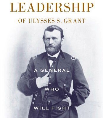 خرید و دانلود نسخه کامل کتاب A General Who Will Fight: The Leadership of Ulysses S. Grant –  Pdf