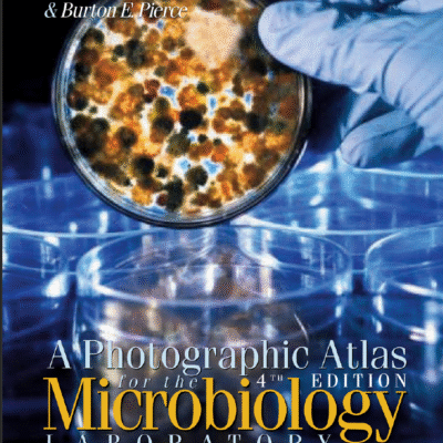 خرید و دانلود نسخه کامل کتاب A Photographic Atlas for the Microbiology LABORATORY 4th EDITION – PDF