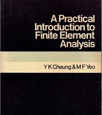 خرید و دانلود نسخه کامل کتاب A practical introduction to finite element analysis – Pdf