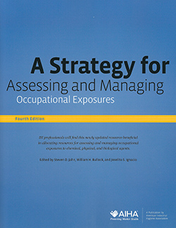 خرید و دانلود نسخه کامل کتاب A Strategy for Assessing and Managing Occupational Exposures, 4th edition