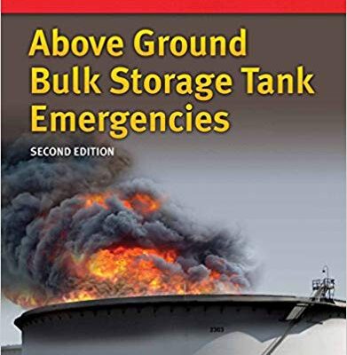 خرید و دانلود نسخه کامل کتاب Above Ground Bulk Storage Tank Emergencies 2nd Edition