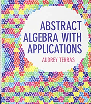 خرید و دانلود نسخه کامل کتاب Abstract Algebra with Applications (Cambridge Mathematical Textbooks)