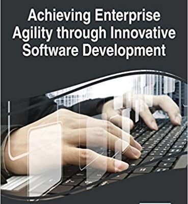 خرید و دانلود نسخه کامل کتاب Achieving Enterprise Agility through Innovative Software Development