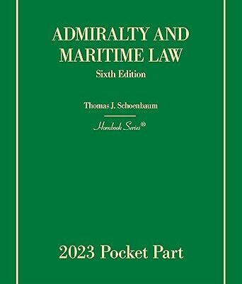 خرید و دانلود نسخه کامل کتاب Admiralty and Maritime Law, 6th, 2023 Pocket Part –  +  PDF