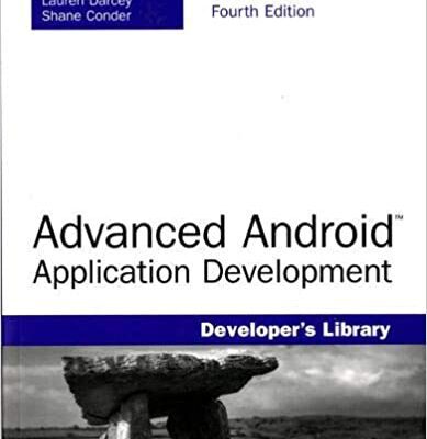 خرید و دانلود نسخه کامل کتاب Advanced Android Application Development (Developer’s Library) (4th Edition) –  PDF