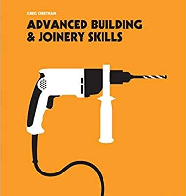 خرید و دانلود نسخه کامل کتاب Advanced Building and Joinery Skills