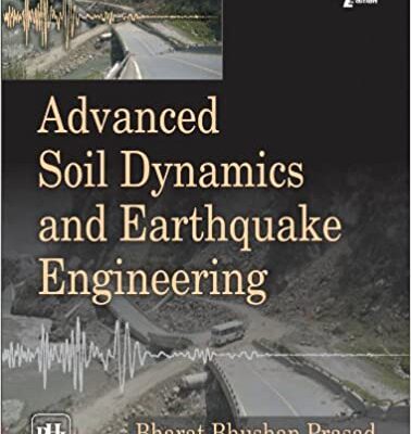 خرید و دانلود نسخه کامل کتاب Advanced Soil Dynamics And Earthquake Engineering – Pdf