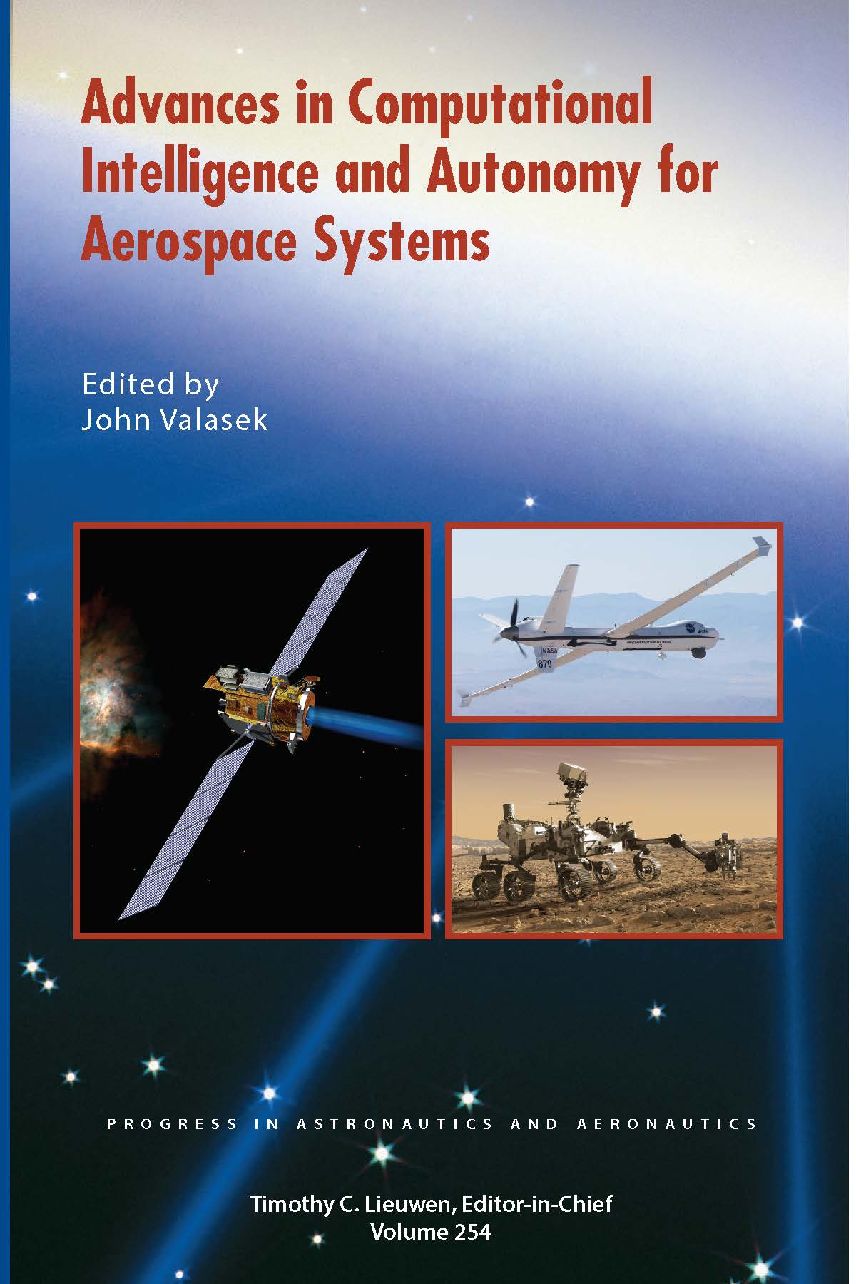 خرید و دانلود نسخه کامل کتاب Advances in Computational Intelligence and Autonomy for Aerospace Systems – Pdf_683893444f234.jpeg خرید و دانلود نسخه کامل کتاب Advances in Computational Intelligence and Autonomy for Aerospace Systems – Pdf