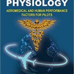 خرید و دانلود نسخه کامل کتاب Aerospace Physiology: Aeromedical and Human Performance Factors for Pilots – + Pdf
