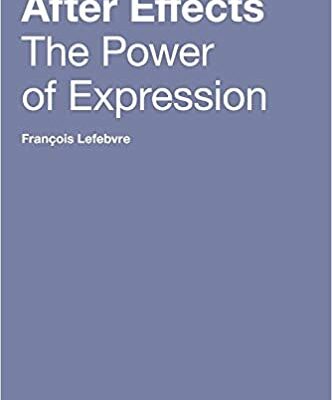 خرید و دانلود نسخه کامل کتاب After Effects: The Power of Expression – Pdf