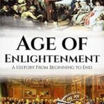 خرید و دانلود نسخه کامل کتاب Age of Enlightenment: A History From Beginning to End – + Pdf