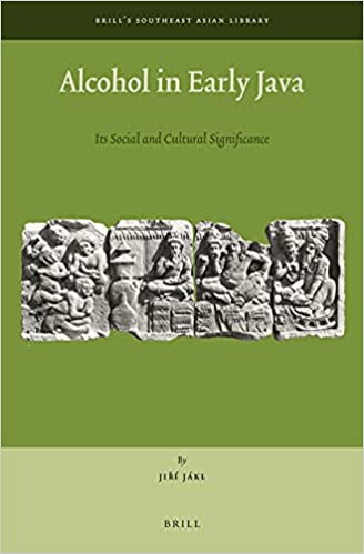 خرید و دانلود نسخه کامل کتاب Alcohol in Early Java Its Social and Cultural Significance (Brill’s Southeast Asian Library, 8) – Pdf_68364c5a3029a.jpeg خرید و دانلود نسخه کامل کتاب Alcohol in Early Java Its Social and Cultural Significance (Brill’s Southeast Asian Library, 8) – Pdf